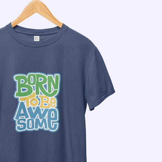 Dhaga Born to be Awesome Graphic T-Shirt